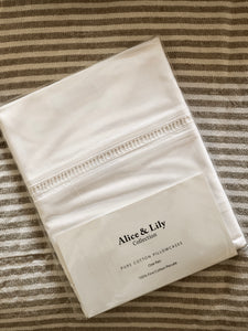 Alice & Lily Hemstitch Cotton Pillowcase Set